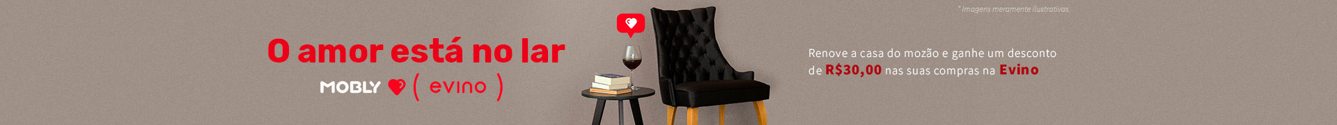 Mobly e Evino: O Amor está no Lar