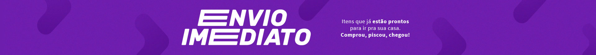 Envio imediato