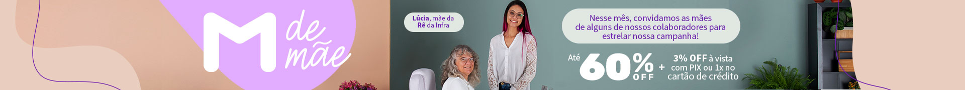 Escritório - Mês das Mães