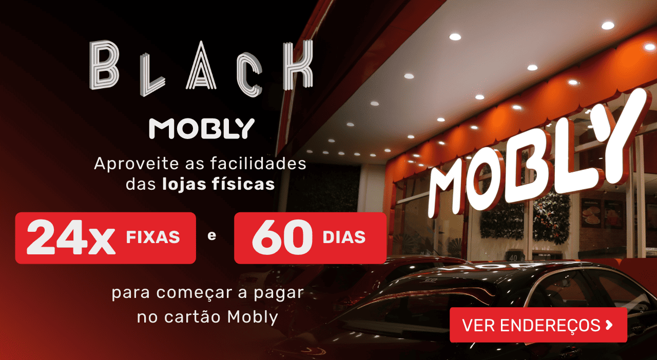 Black Mobly nas lojas fisicas