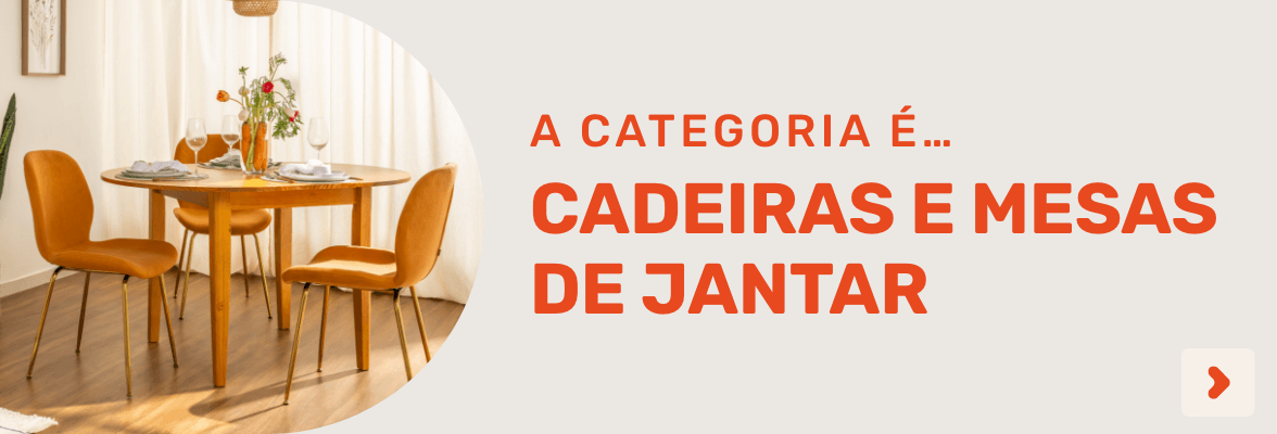 Cadeiras e Mesas de Jantar