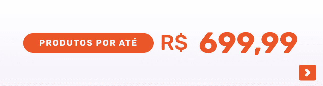 Produtos até 699
