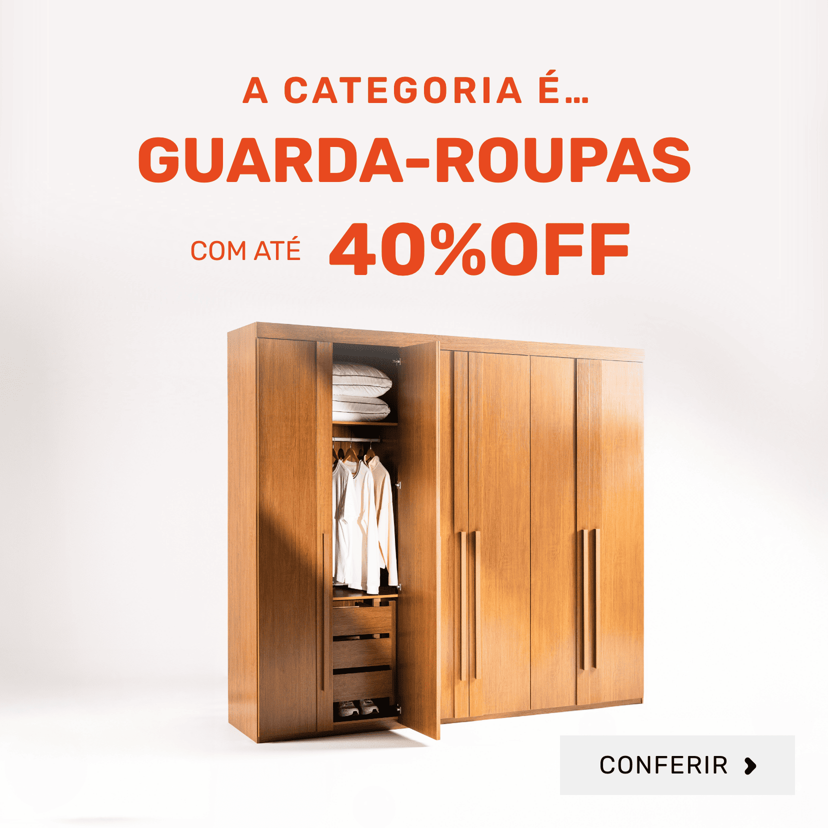 A categoria é... Guarda-roupas