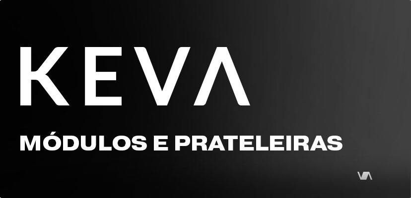 Módulos e Prateleiras - Keva