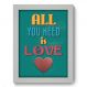 Quadro Decorativo - All You Need - 138qdrb