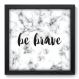 Quadro Decorativo - Brave - 33cm x 33cm - 005qnrbp