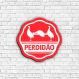 Placa Decorativa Formato Especial Perdidão- Pequeno 20x20cm
