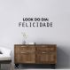 Frase de Parede Look do Dia: Felicidade 60x15 Preto