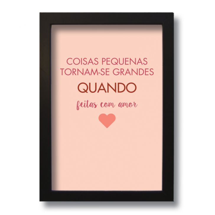 Quadro Decorativo Frase Motivacional Com Amor  33x43 cm