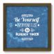 Quadro Decorativo - Be Yourself - 046qdrm