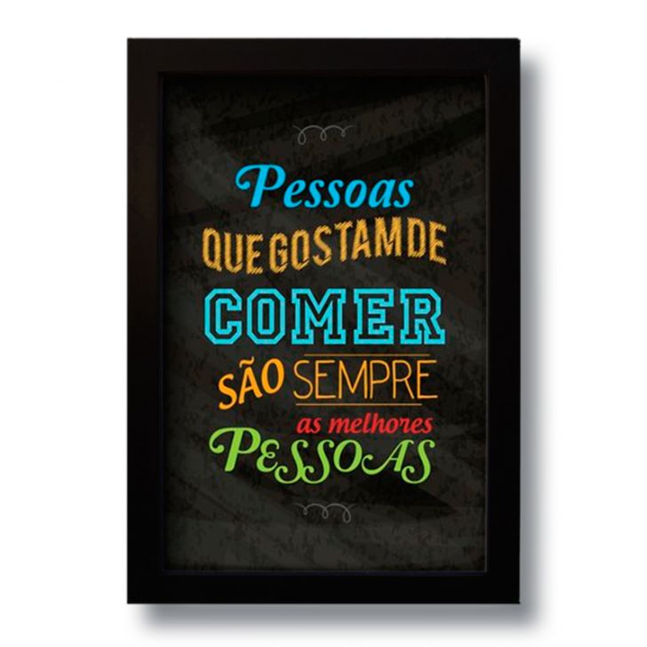 Quadro Decorativo Frase Melhores Pessoas Cozinha  33x43 cm