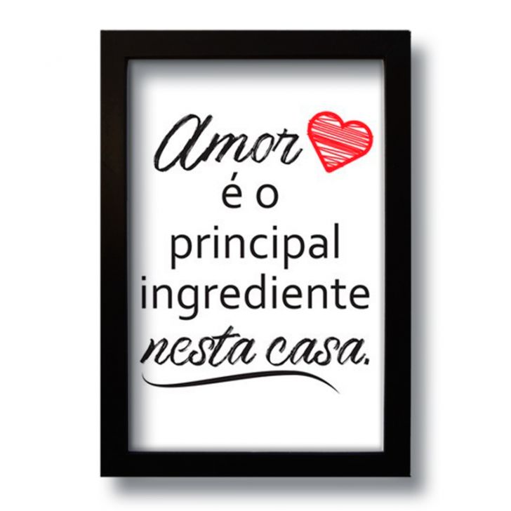 Quadro Decorativo Frase Amor Principal Ingrediente  33x43 cm