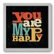 Quadro Decorativo - Make me Happy - 026qdrb