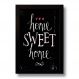 Quadro Decorativo Frase Home Sweet Home 33x43 cm