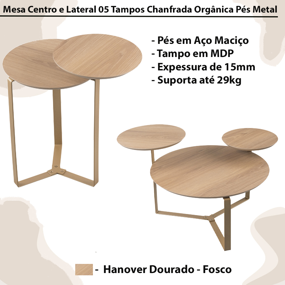Kit Mesa Centro e Lateral Chanfrada Pes Metal Dourado Hanover Artesano