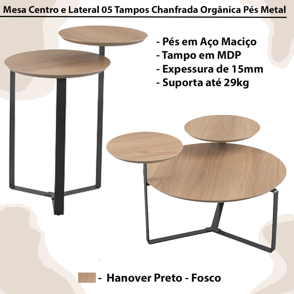 Kit Mesa Centro e Lateral Chanfrada Pes Metal Preto Hanover Artesano