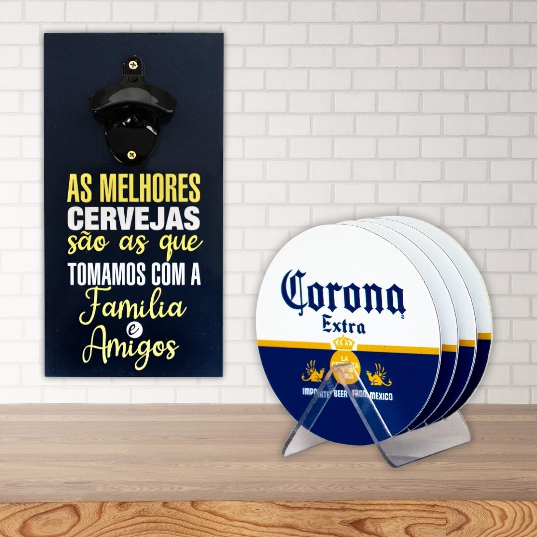 Abridor Garrafa Frase Cerveja + Kit 4 Porta Copos C/ Suporte