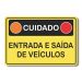 Placa Sinalização Cuidado Entrada Saída de Veículos 20x30 cm