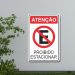 Placa de Sinalização Atenção Proibido Estacionar 20x30 cm