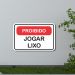 Placa de Sinalização Aviso Proibido Jogar Lixo 20x13 cm