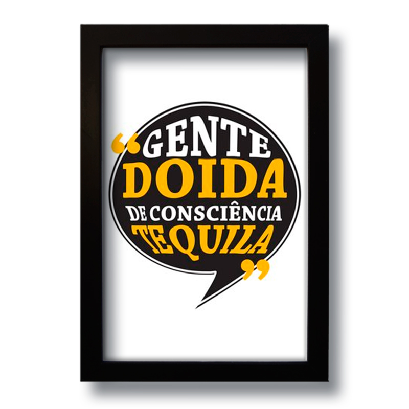 Quadro Decorativo Frase Bebidas Tequila  33x43 cm