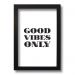 Quadro Decorativo Frase Good Vibes Only  33x43 cm