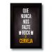 Quadro Decorativo Frase Rock e Cerveja  33x43 cm
