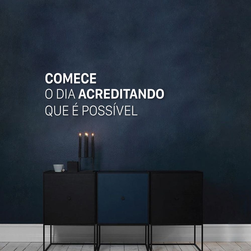 Frase de Parede Acredite que e Possível 150x54 Branco