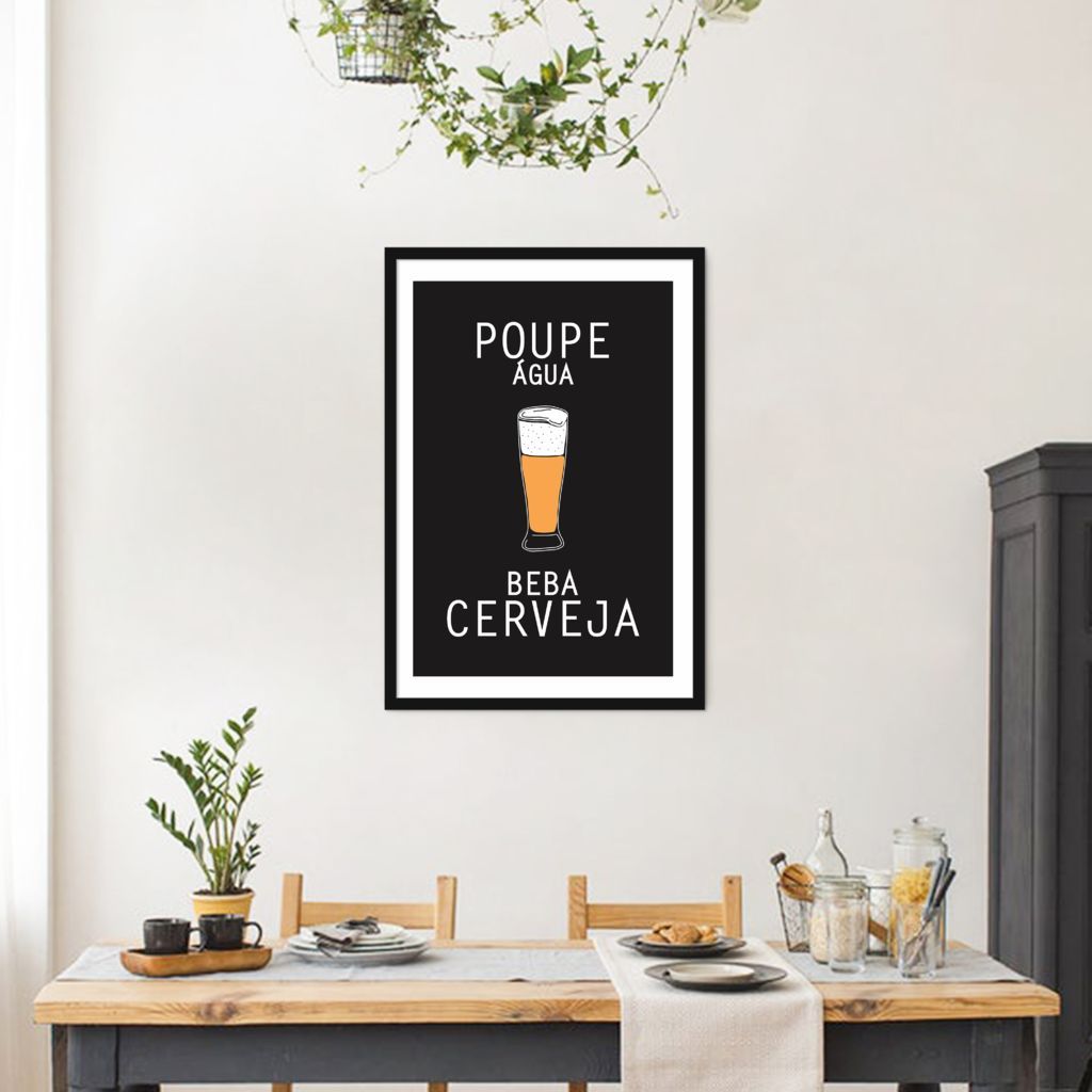 Quadro Frase Poupe Água Beba Cerveja 43x30 Caixa Preto