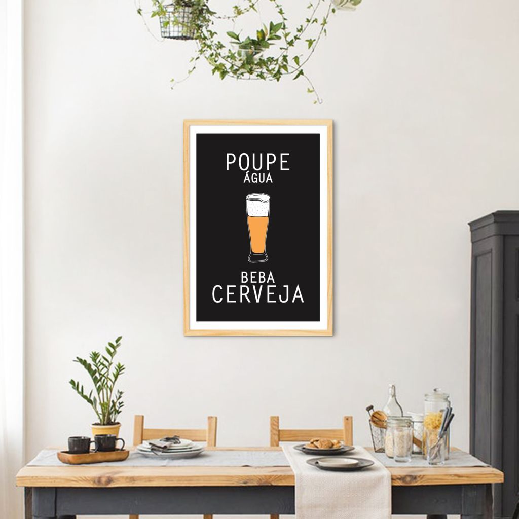 Quadro Frase Poupe Água Beba Cerveja 60x43 Caixa Marfim