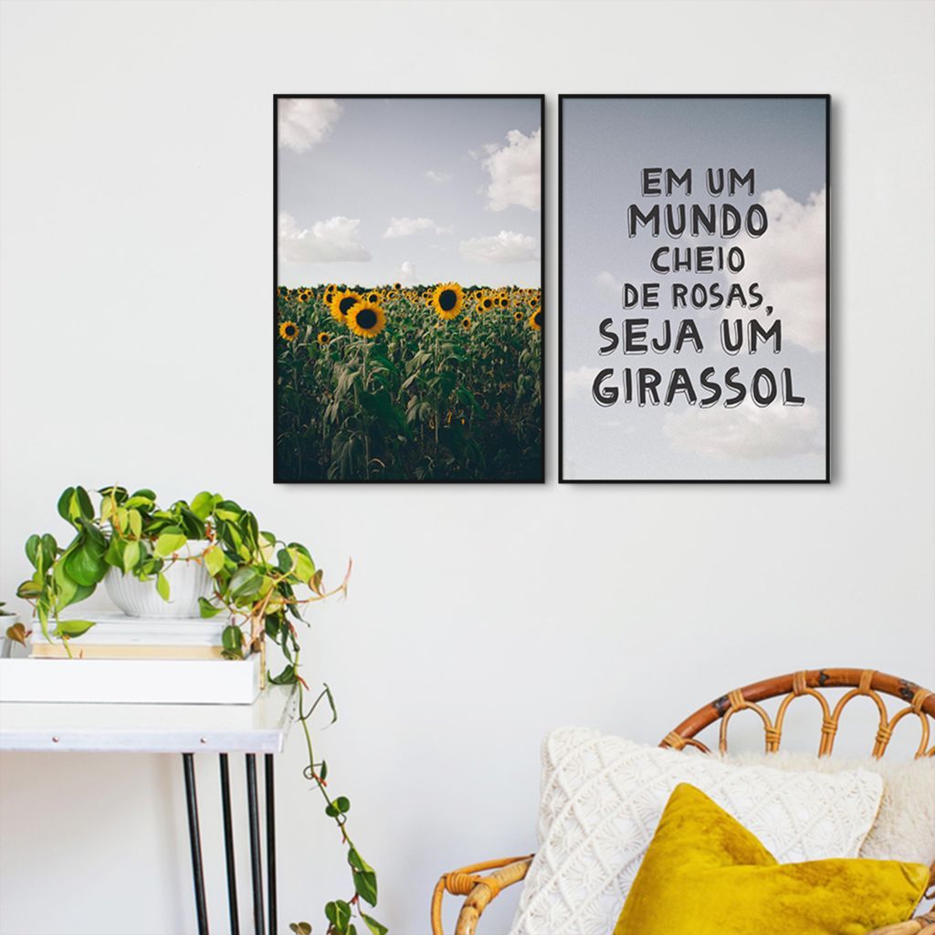 Quadro Frase Seja um Girassol 122x86 2-86x60 Filete Preto