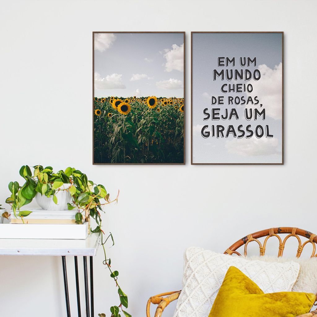 Quadro Frase Seja um Girassol 142x100 2-100x70 Filete Marrom