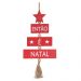 Placa Decorativa Então é Natal Vermelho 39x10 cm F04 - D'Rossi