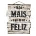 Quadro Placa Decorativa Madeira Ripas Frases D'Rossi