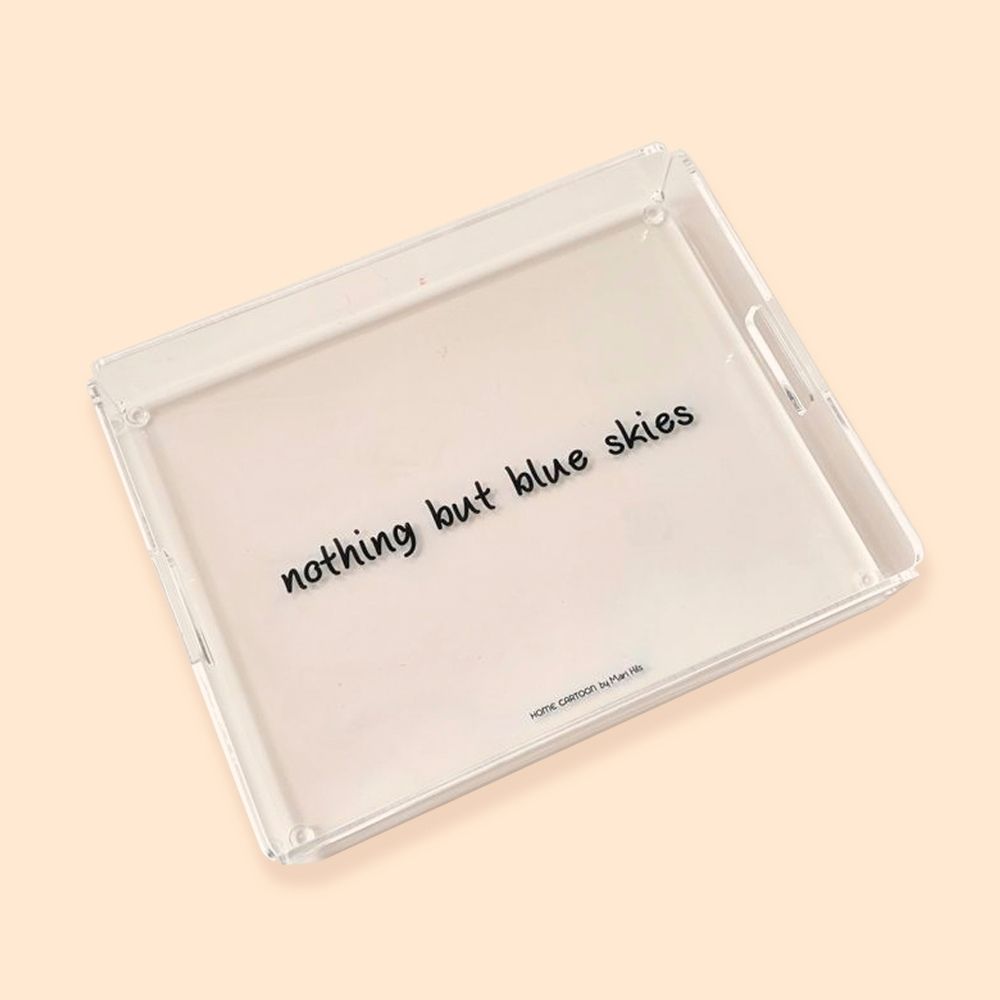 Bandeja Acrílico Frase  "Nothing But Blue Skies" -  Home Cartoon