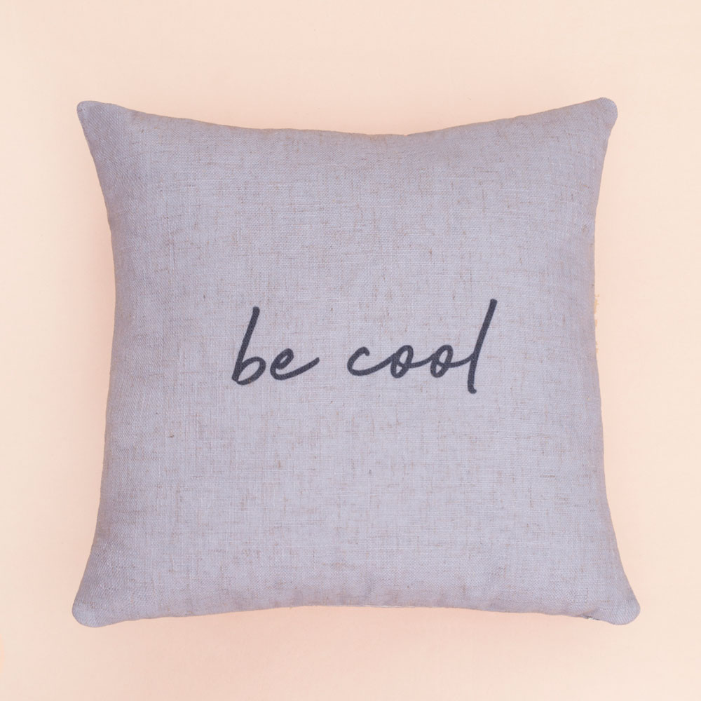 Capa para Almofada Frase "Be Cool" -  Home Cartoon