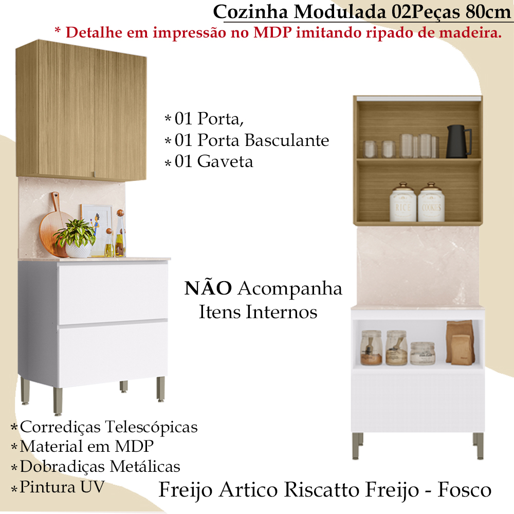Cozinha Modulada 02 Peças 80cm 3014X3021ART Freijo Artico Riscatto Freijo KTP