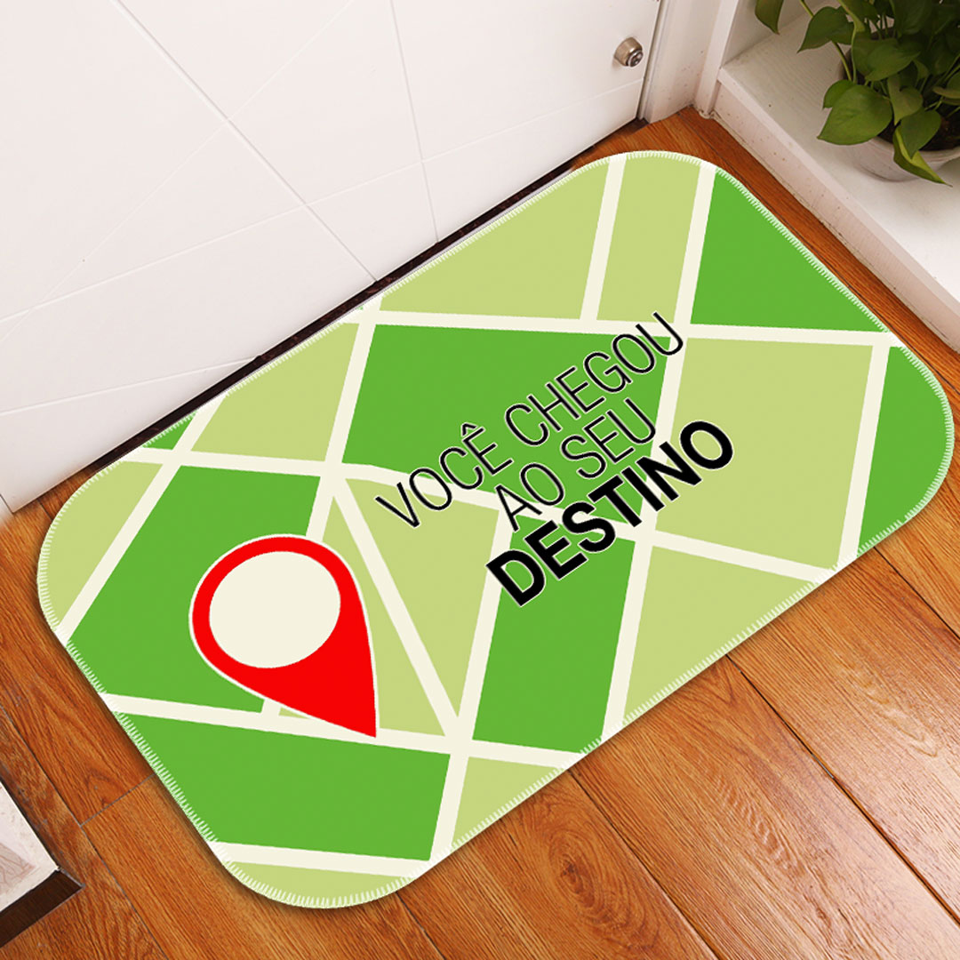 Tapete Decorativo Você Chegou No Deu Destino