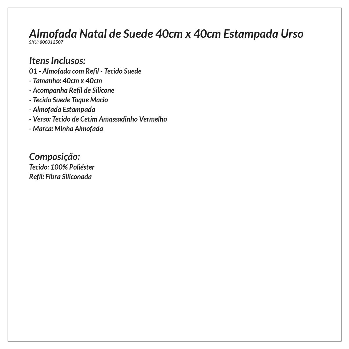 Almofada Estampada Natal de Suede 40cm x 40cm Estampada Urso com Refil de Silicone