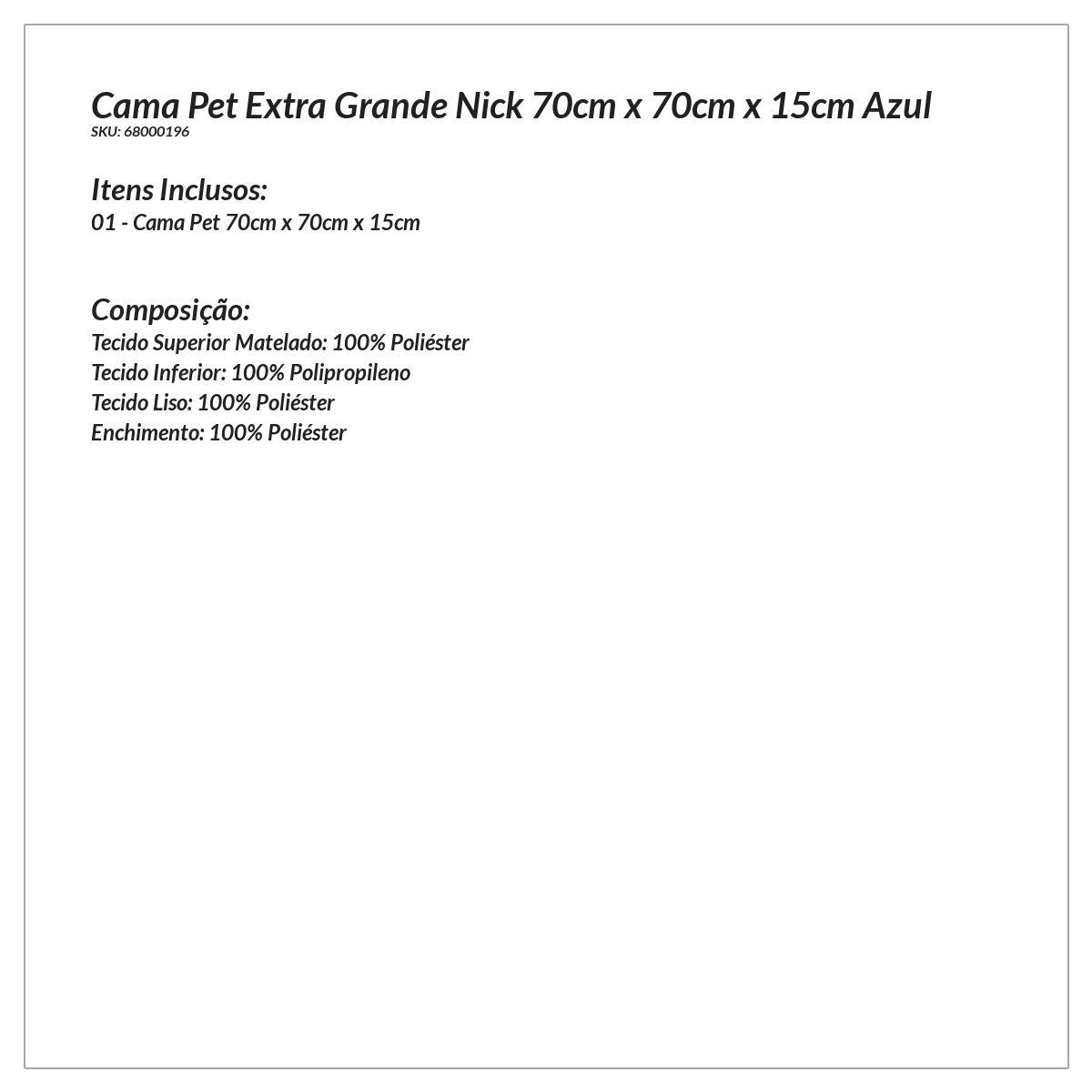 Cama Pet Extra Grande Nick 70cm x 70cm x 15cm Azul