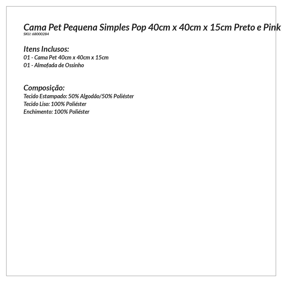 Cama Pet Pequena Pop 40cm x 40cm x 15cm Preto e Pink Com Almofada Decorativa