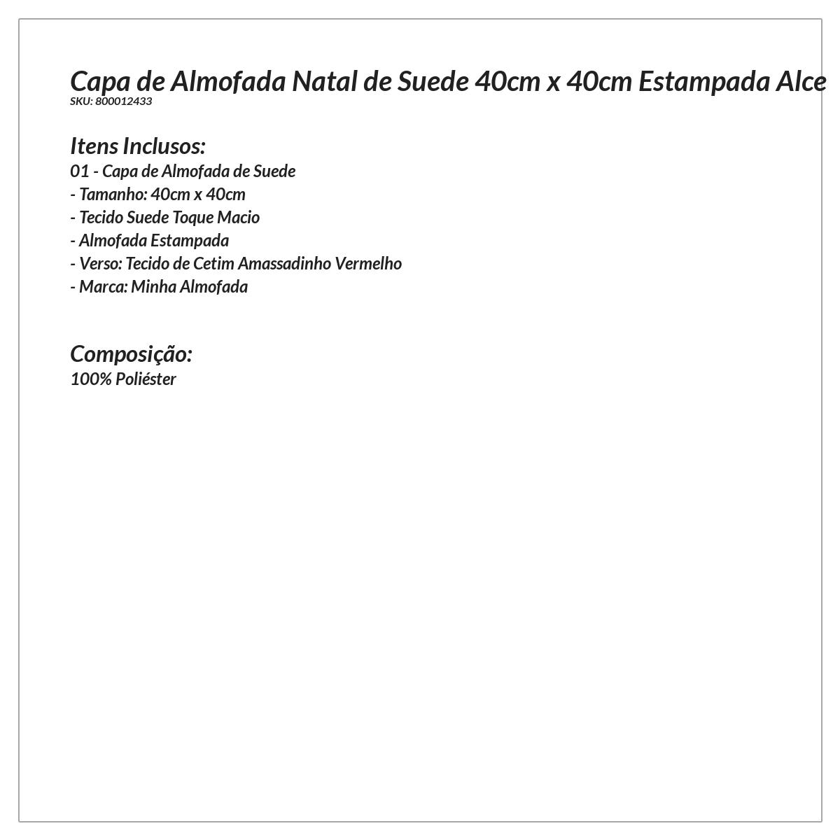 Capa de Almofada Natal Estampada Suede Alce 40cm x 40cm com zíper