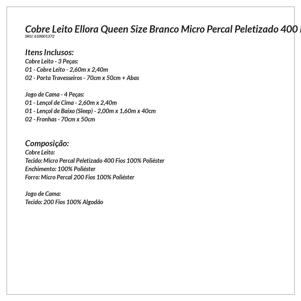 Colcha Bordado Queen Size Branco Micro Percal Peletizado 400 Fios + Jogo de Cama - 7 Peças
