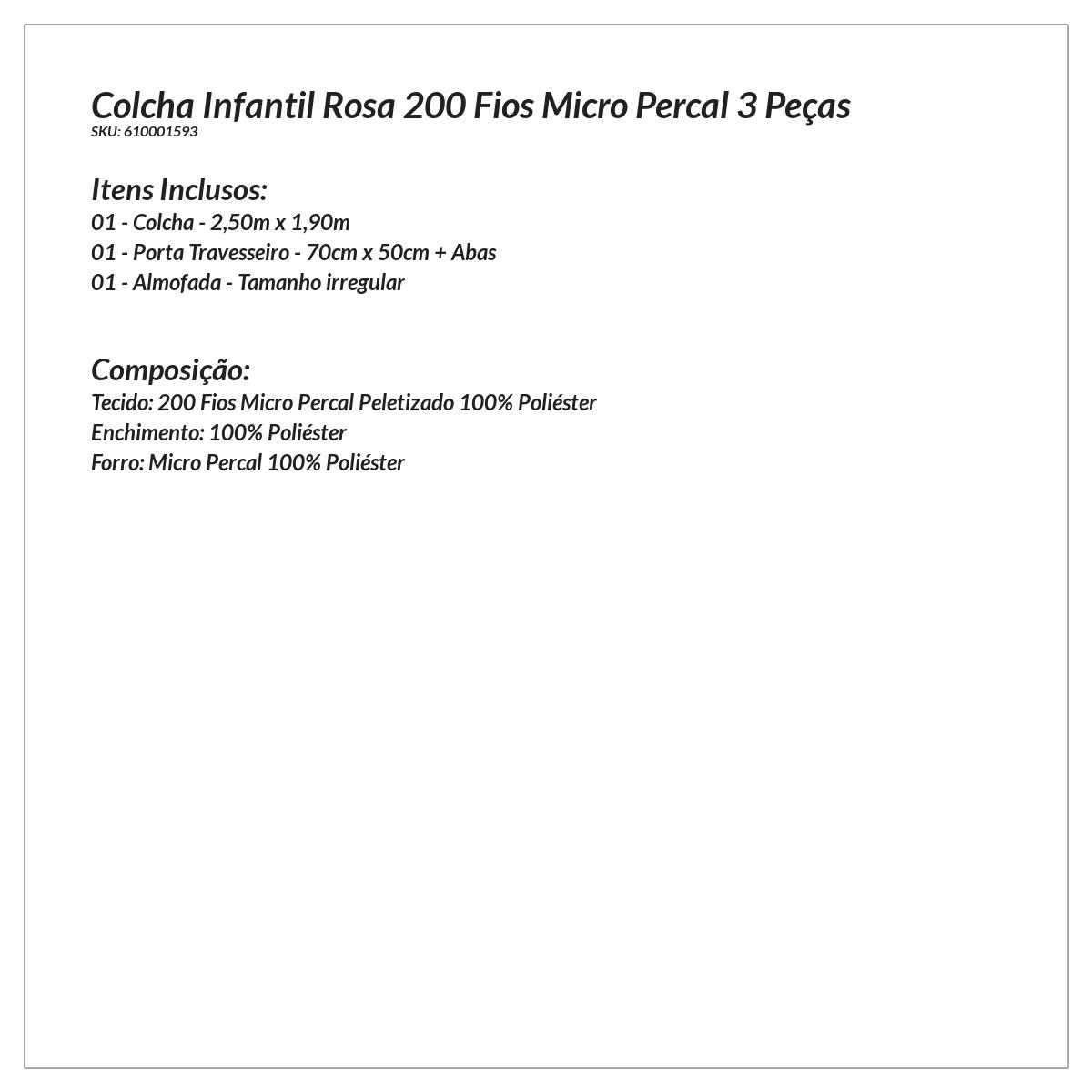 Colcha Infantil Menina Rosa 200 Fios Micro Percal 3 Peças 2,50m x 1,90m com Porta Travesseiro