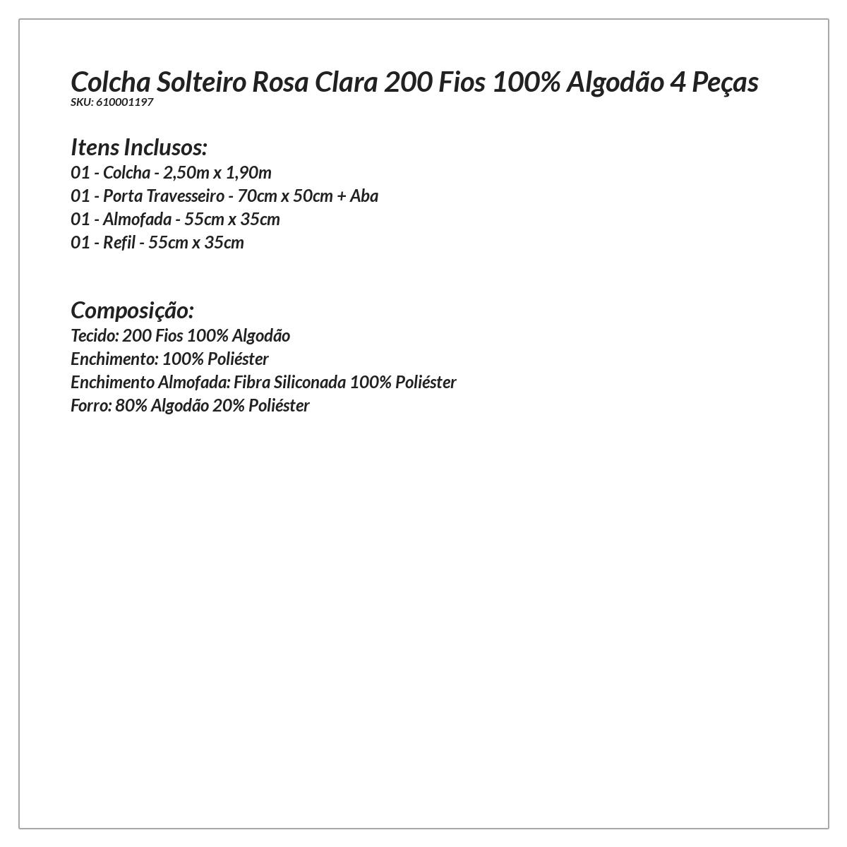 Colcha Solteiro Rosa Clara 200 Fios 100% Algodão 4 Peças 2,50m x 1,90m