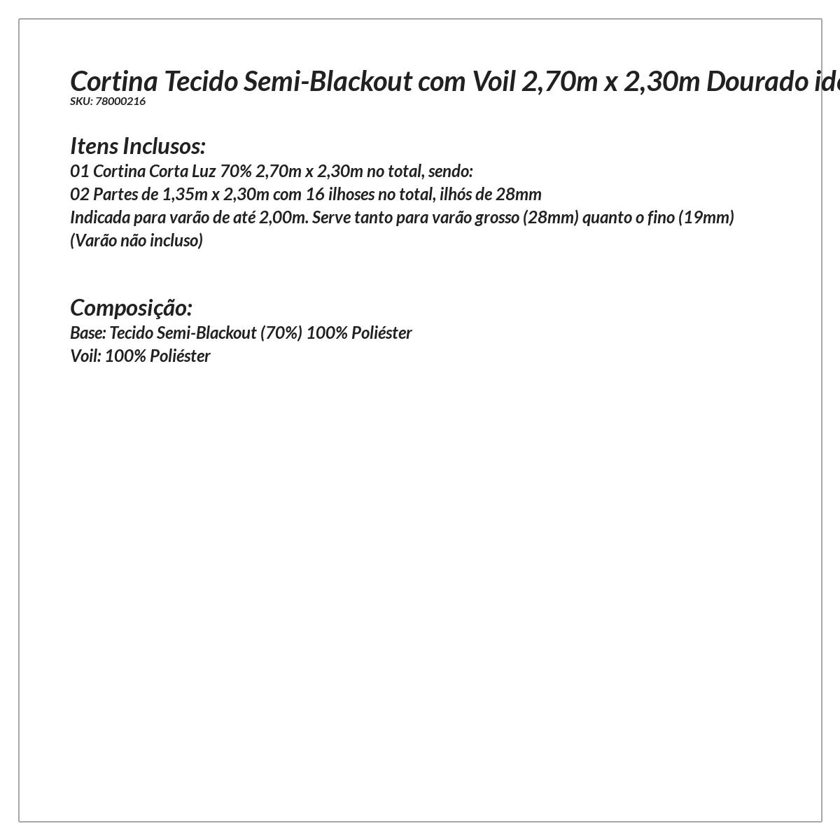 Cortina Blackout Tecido com Voal Corta Luz 70% 2,70m x 2,30m Dourado ideal para Varão Simples de 2 Metros
