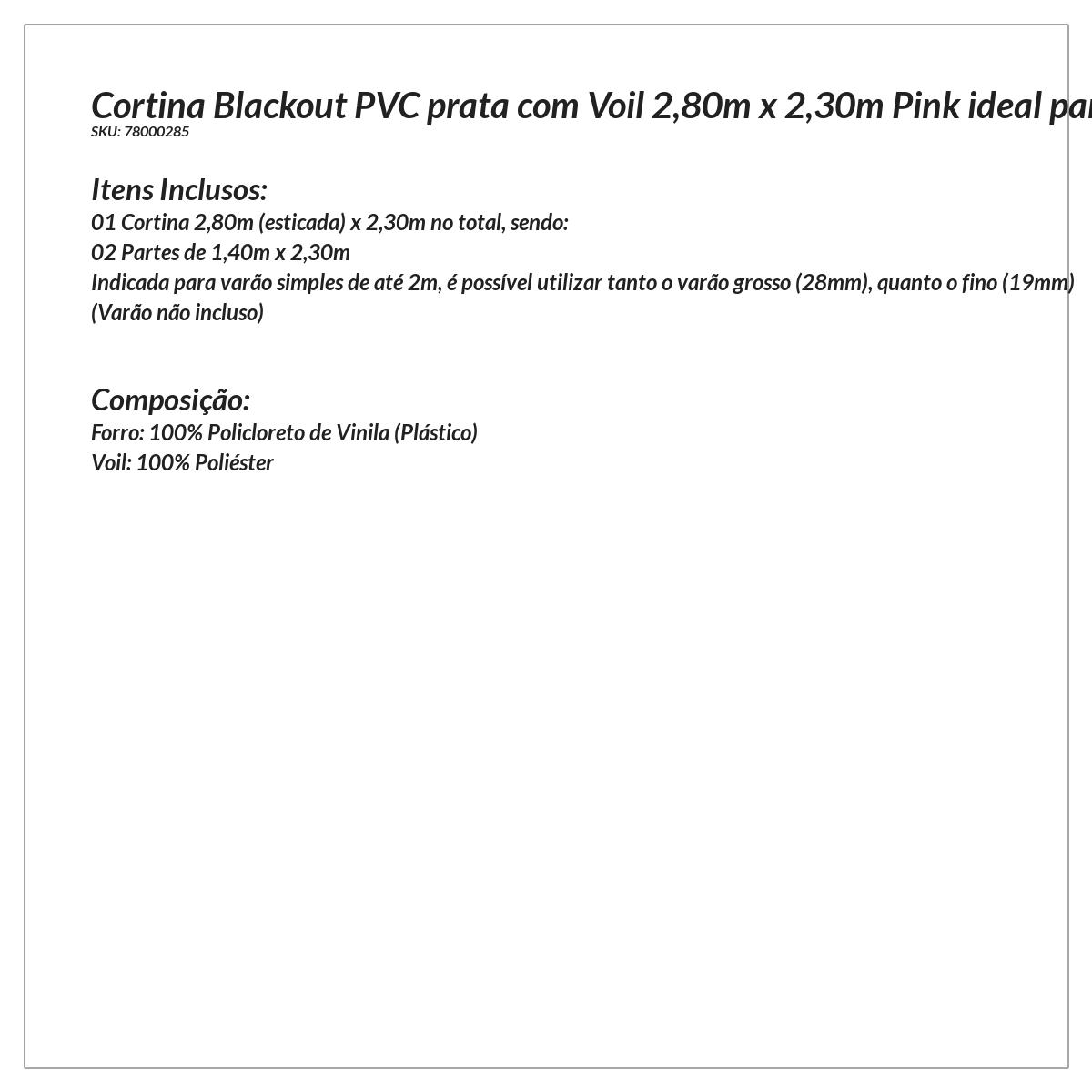 Cortina Blecaute Pink com Voil 2,80m x 2,30m ideal para Varão Simples de 2 metros