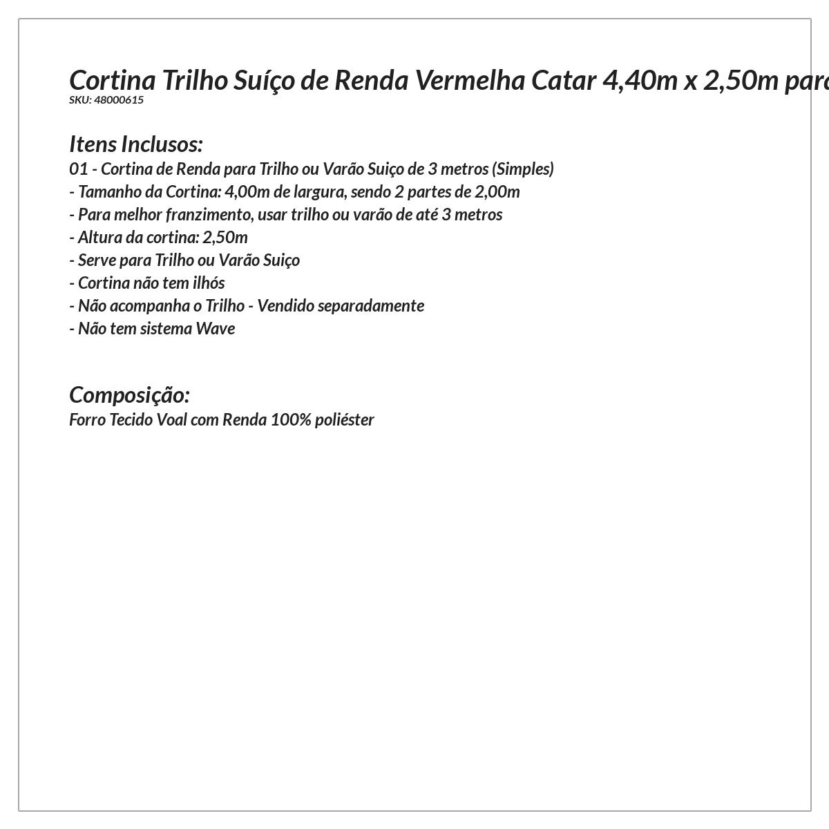 Cortina Trilho Suisso de Renda Vermelha Catar 4,40m x 2,50m para Trilho de 3 Metros