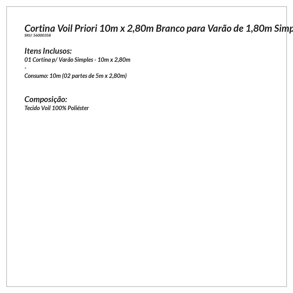 Cortina Voil 10m x 2,80m Branco para Varão de 1,80m Simples