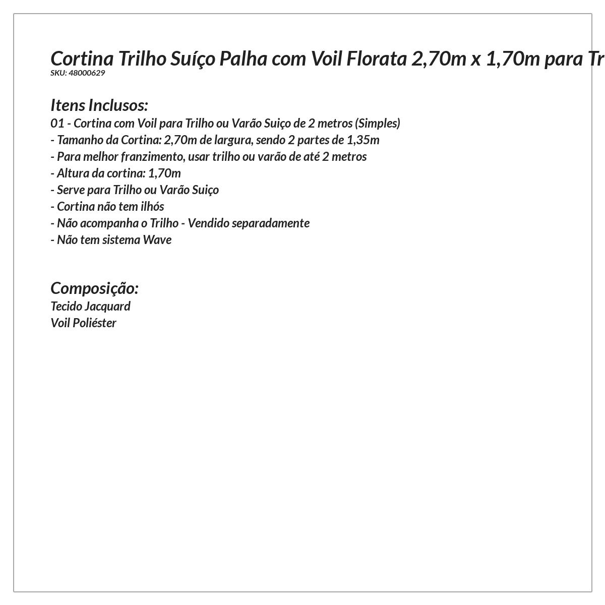 Cortina de Trilho Suíço Palha com Voil 2,70m x 1,70m para Trilho de 2 Metros